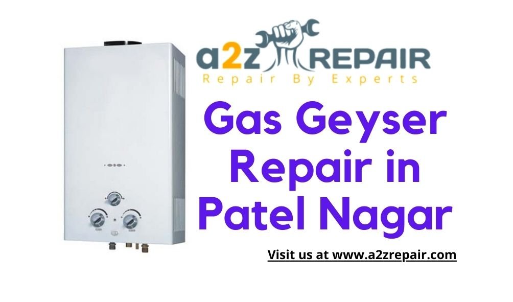 Read more about the article Gas Geyser Repair in Patel Nagar