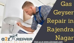 Read more about the article Gas Geyser Repair in Rajendra Nagar