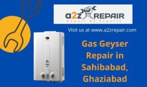 Read more about the article Gas Geyser Repair in Sahibabad, Ghaziabad