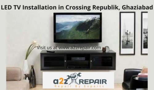 Read more about the article LED TV Installation in Crossing Republik, Ghaziabad
