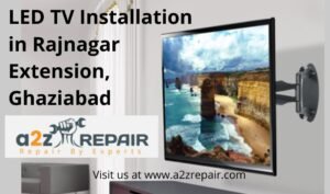Read more about the article LED TV Installation in Rajnagar Extension, Ghaziabad