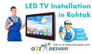Read more about the article LED TV Installation in Rohtak