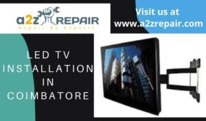 Read more about the article LED TV Installation in Coimbatore
