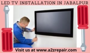 Read more about the article LED TV Installation in Jabalpur