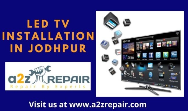 Read more about the article LED TV Installation in Jodhpur