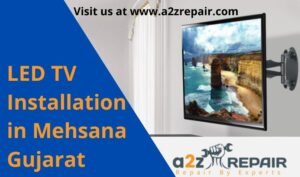 Read more about the article LED TV Installation in Mehsana