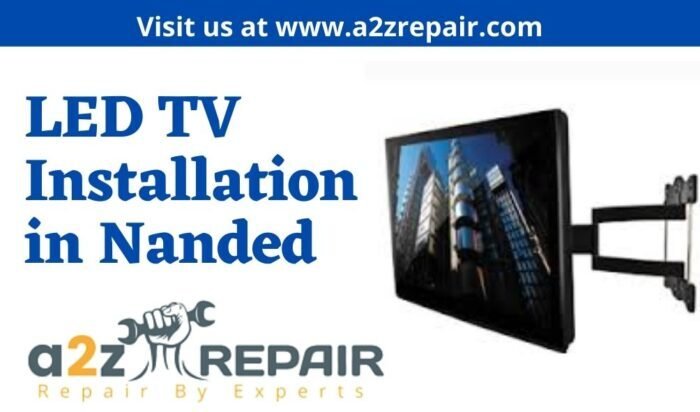Read more about the article LED TV Installation in Nanded