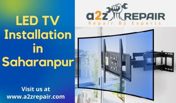 Read more about the article LED TV Installation in Saharanpur