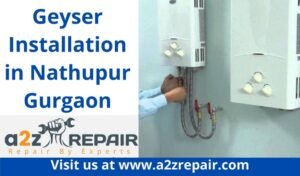 Read more about the article Geyser Installation in Nathupur, Gurgaon