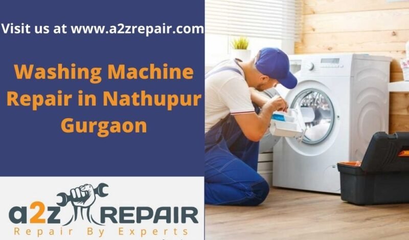 Read more about the article Washing Machine Repair in Nathupur Gurgaon