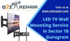 Read more about the article LED TV Wall Mounting Service in Sector 18 Gurugram